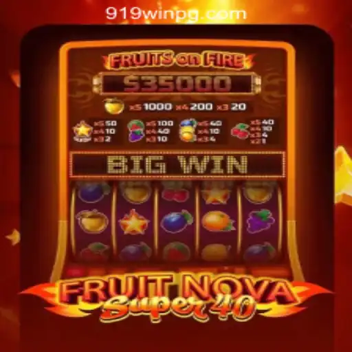 Exploring the Excitement of FruitNovaSuper40 with 919win Official Slots Brasil