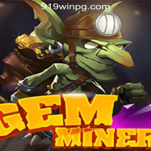 Discover the Thrilling World of GemMiner: A Journey into 919win Oficial Slots Brasil #1