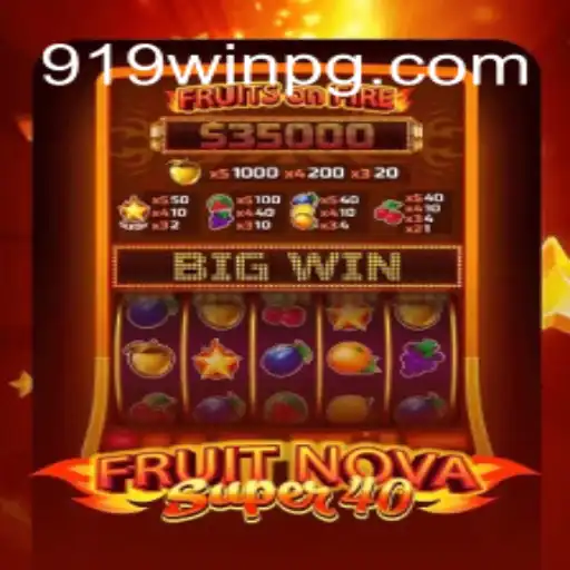 Exploring the Excitement of FruitNovaSuper40 with 919win Official Slots Brasil
