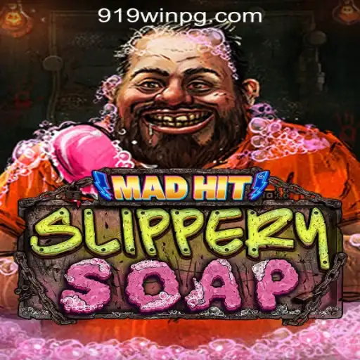 MadHitSlipperySoap: Exhilarating Gaming Experience Meets 919win Oficial Slots Brasil #1