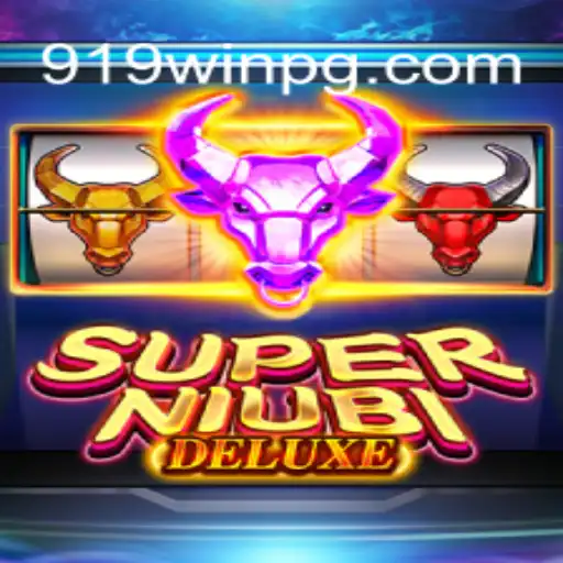 Explore the Thrilling World of SuperNiubiDeluxe at 919win Oficial Slots Brasil #1
