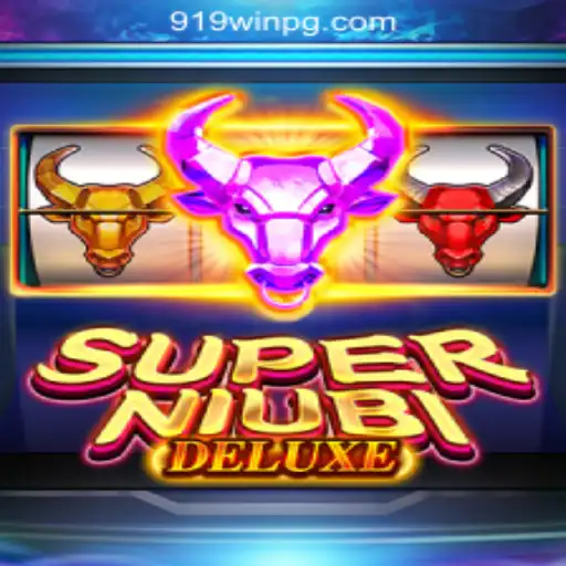Explore the Thrilling World of SuperNiubiDeluxe at 919win Oficial Slots Brasil #1